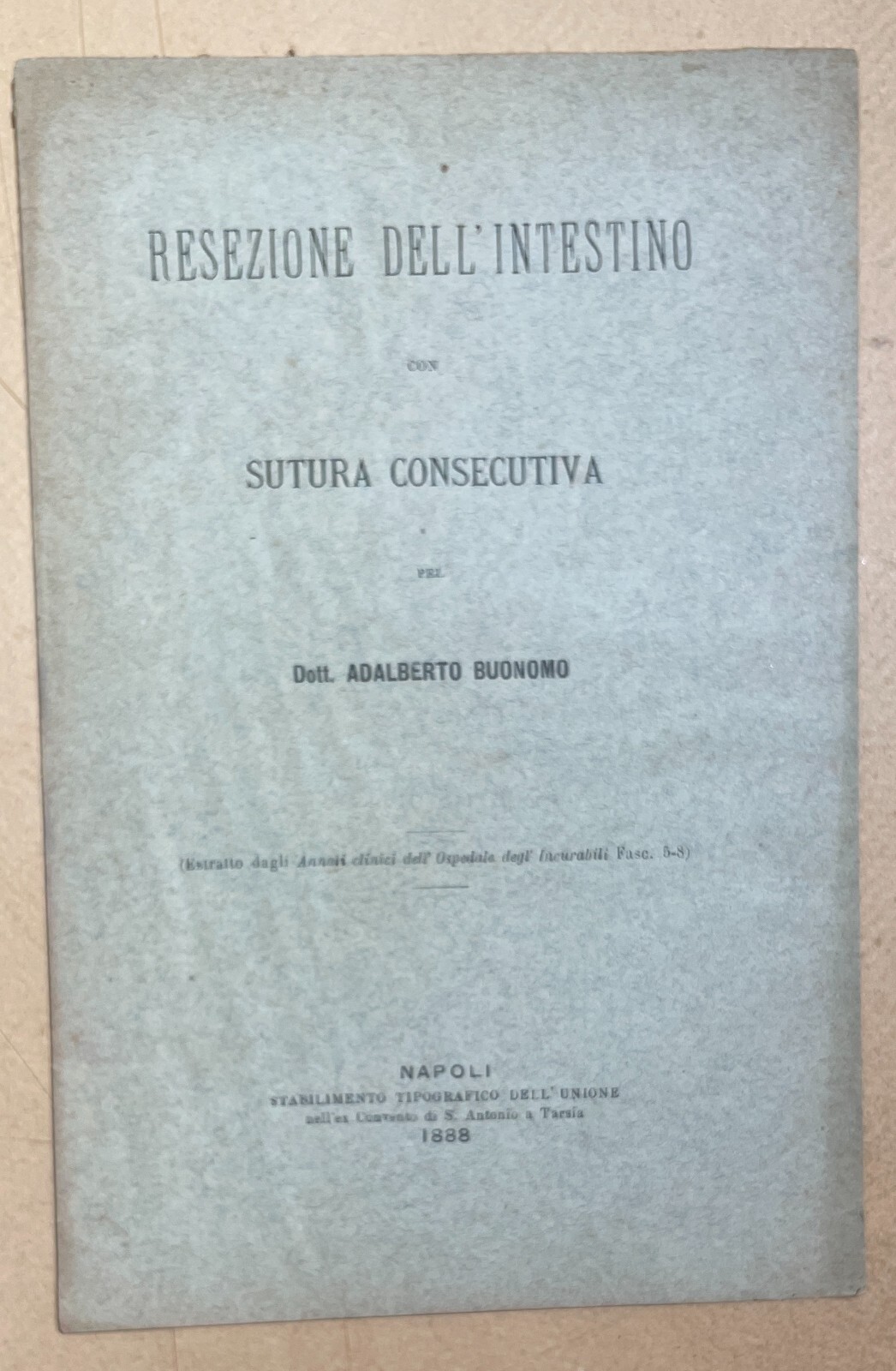 Medicina, Chirurgia, Resezione Dell'Intestino. Napoli, Buonomo, 1888