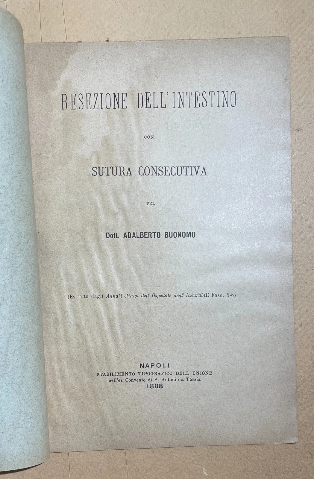 Medicine, Surgery, Resection of the Intestine. Naples, Buonomo, 1888