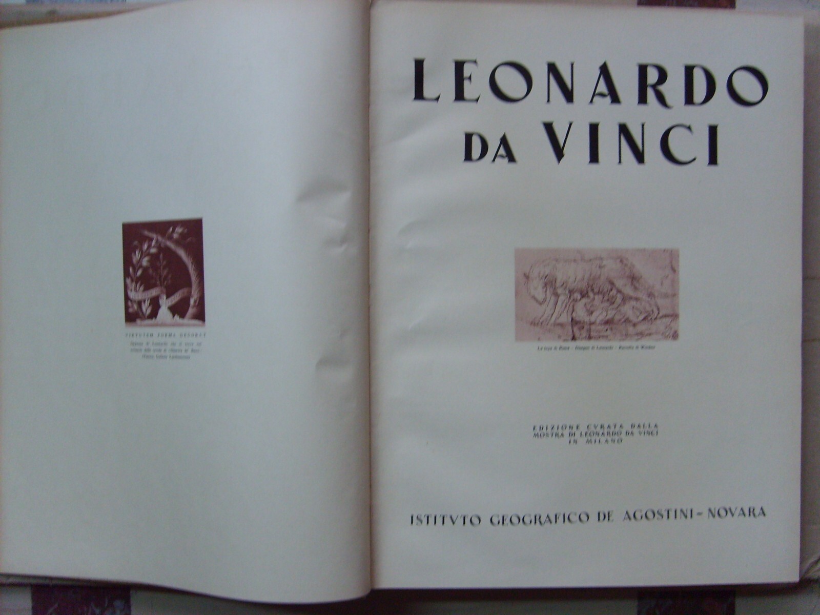 Leonardo Da Vinci: Arte, Pittura, Scienze, Ottica. Monumentale Opera Illustrata, 1940