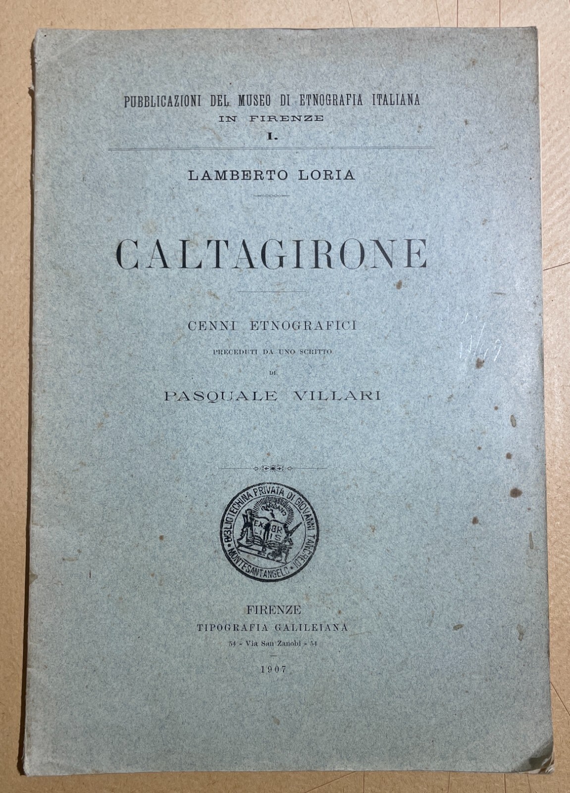 Etnografia, Antropologia E Folklore: Caltagirone. Loria, Villari E Superstizioni (1907)