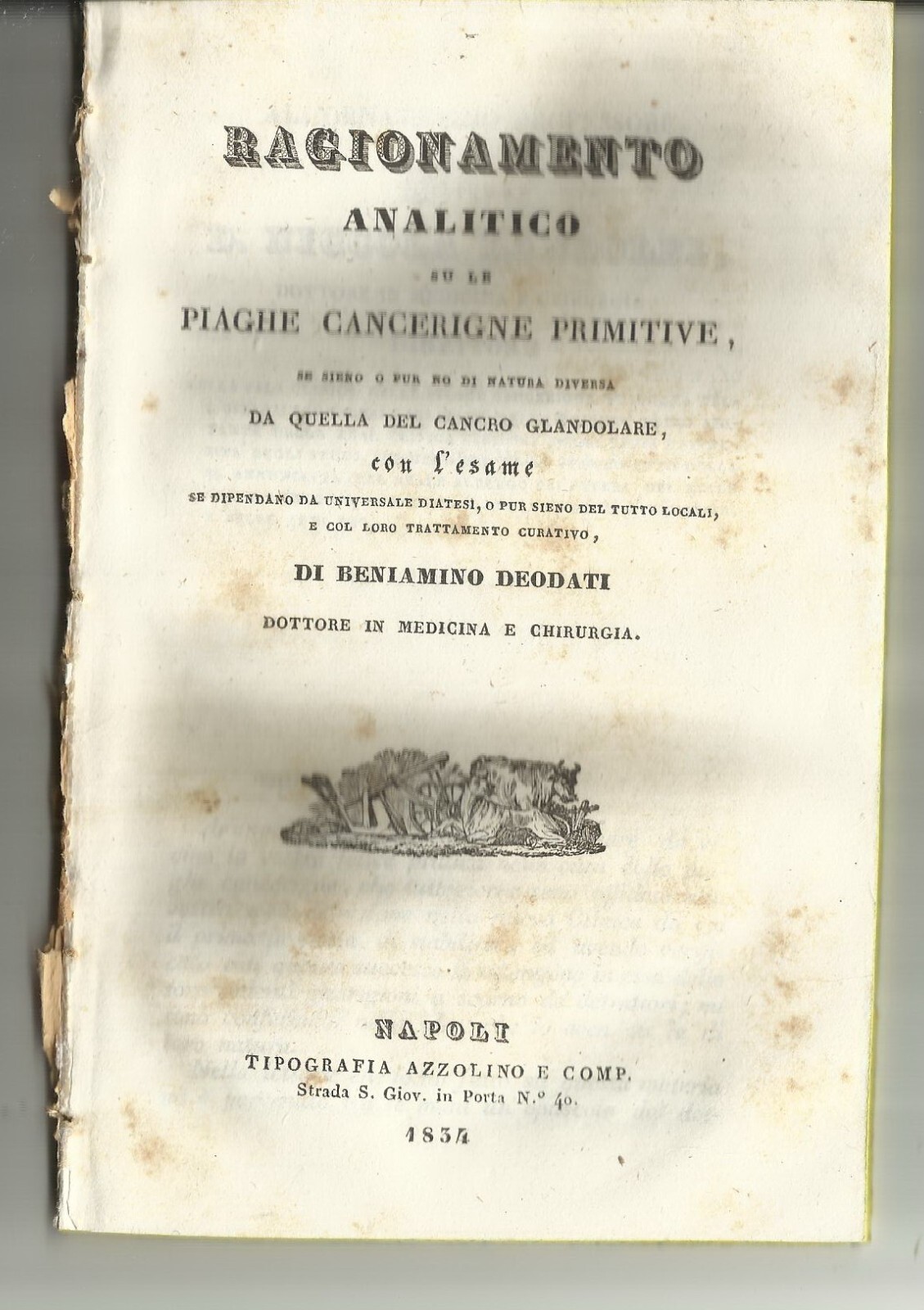 Ragionamento Analitico Su Le Piaghe Cancerigne Primitive   Beniamino Deodati (1834)