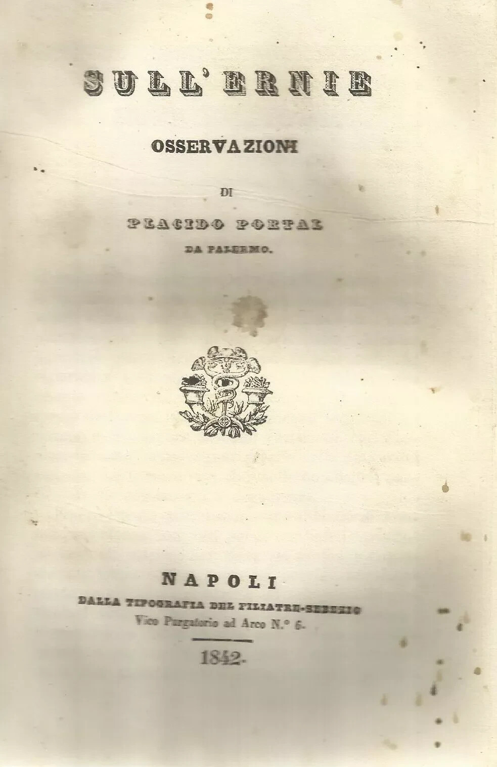 Placido Portal, Sulle Ernie: Osservazioni E Numerosi Casi Clinici (Palermo, 1842)
