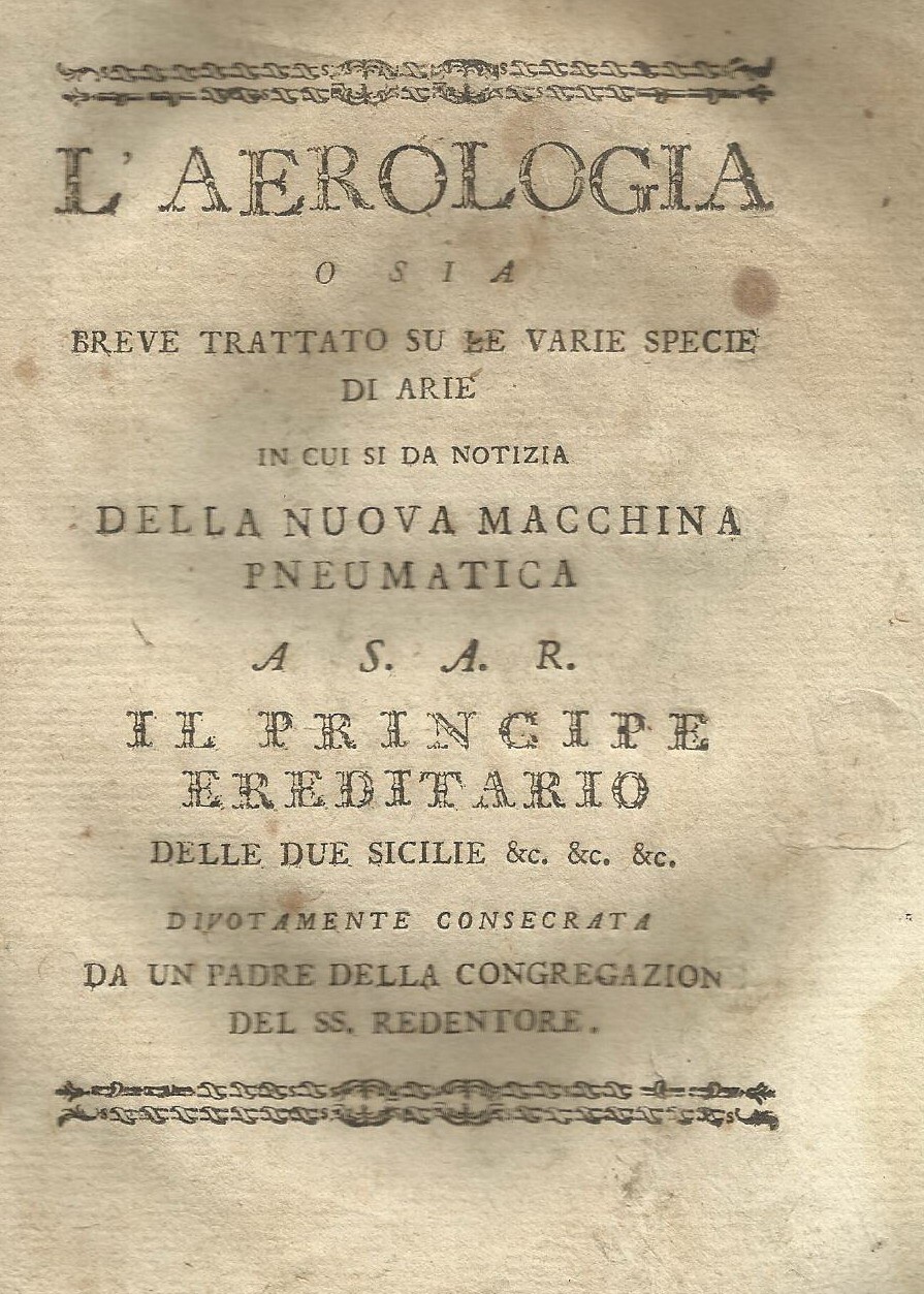 Fisica, Climatologia, Meteorologia E Macchina Pneumatica: L'Aerologia Di Giovanbattista Pandullo (1794)
