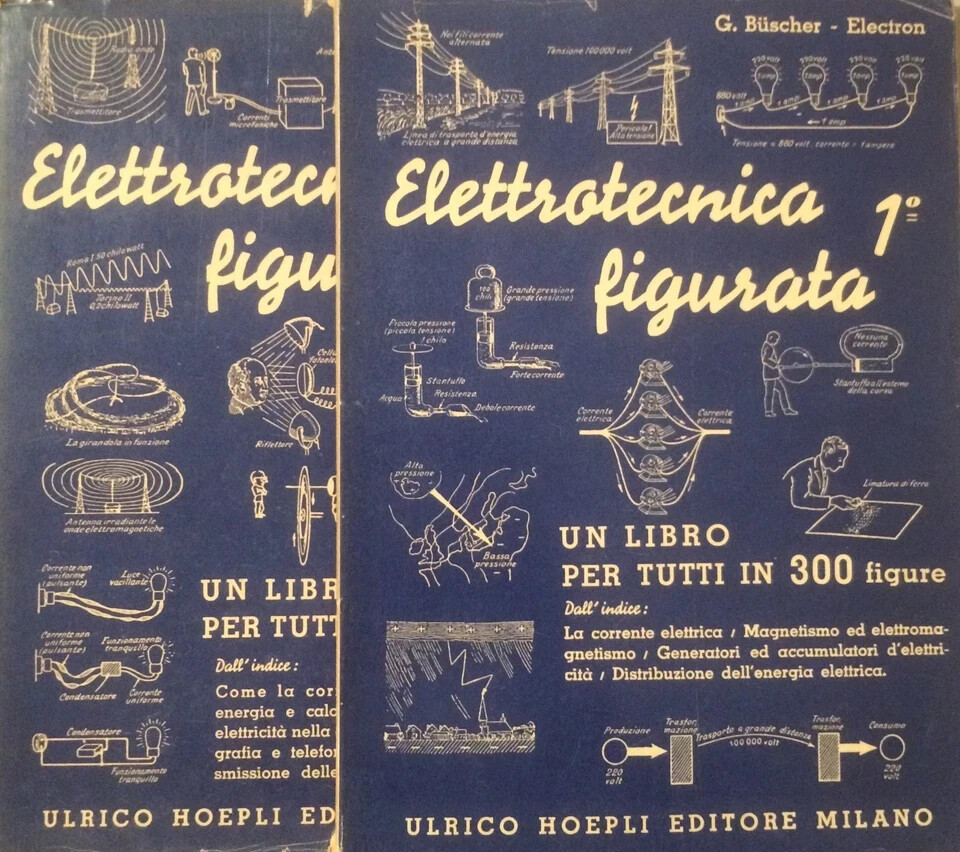 Elettrotecnica Figurata: Gustavo Buscher, Hoepli, 1940