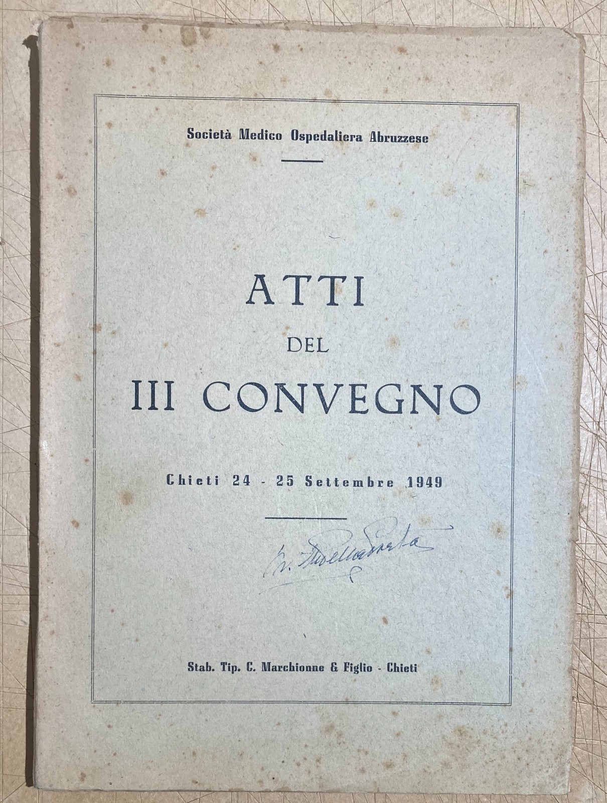 Abruzzo, Chieti: Atti Del III Convegno Medico (1951)