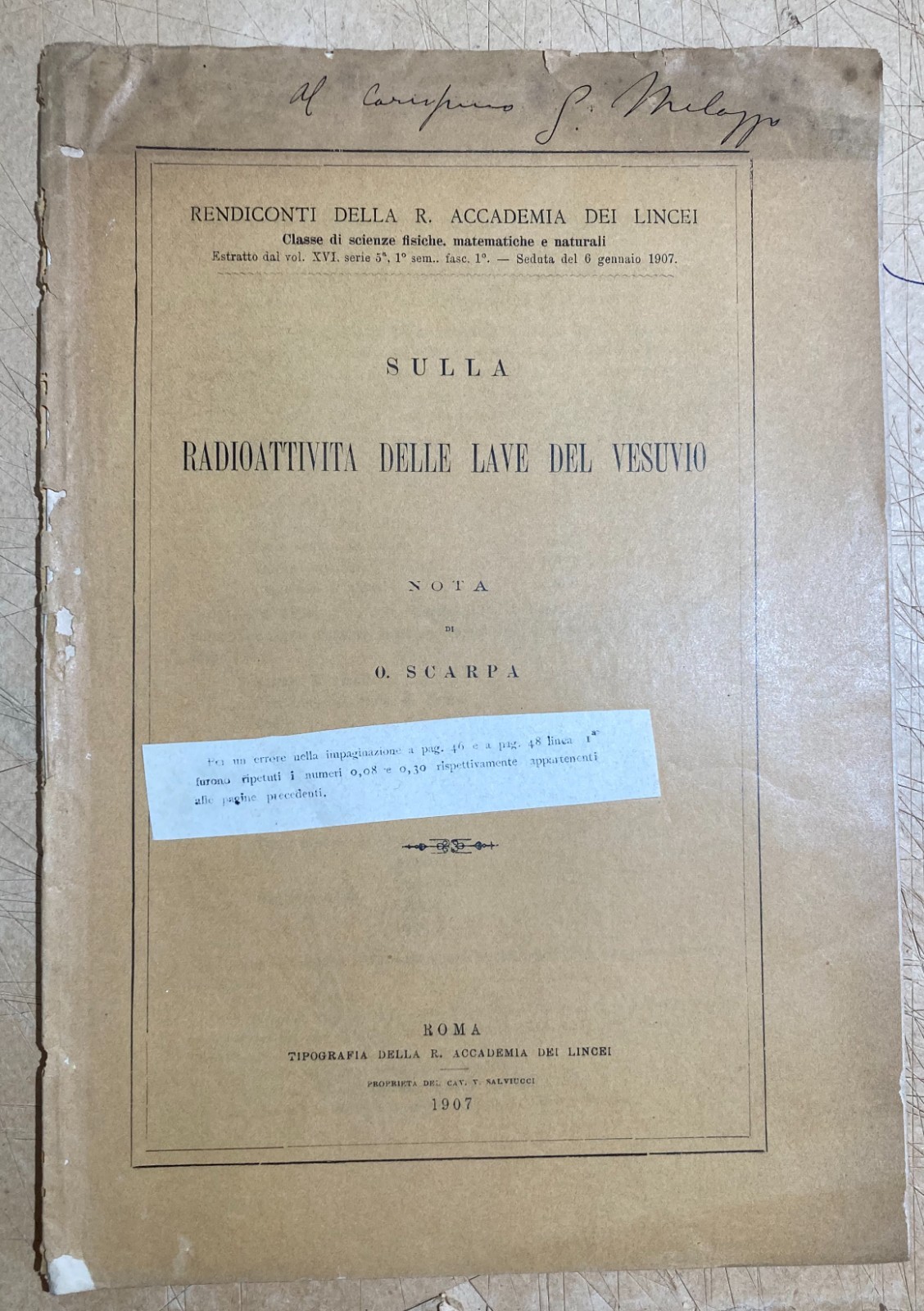Fisica, Geologia E Radioattività Delle Lave Del Vesuvio Ed Etna. Relazione Di Oscar Scarpa, 1907