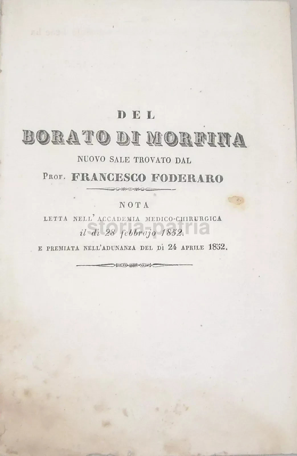 Medicina, Chimica E Farmaceutica: Perotti E Foderaro Sul Borato Di Morfina
