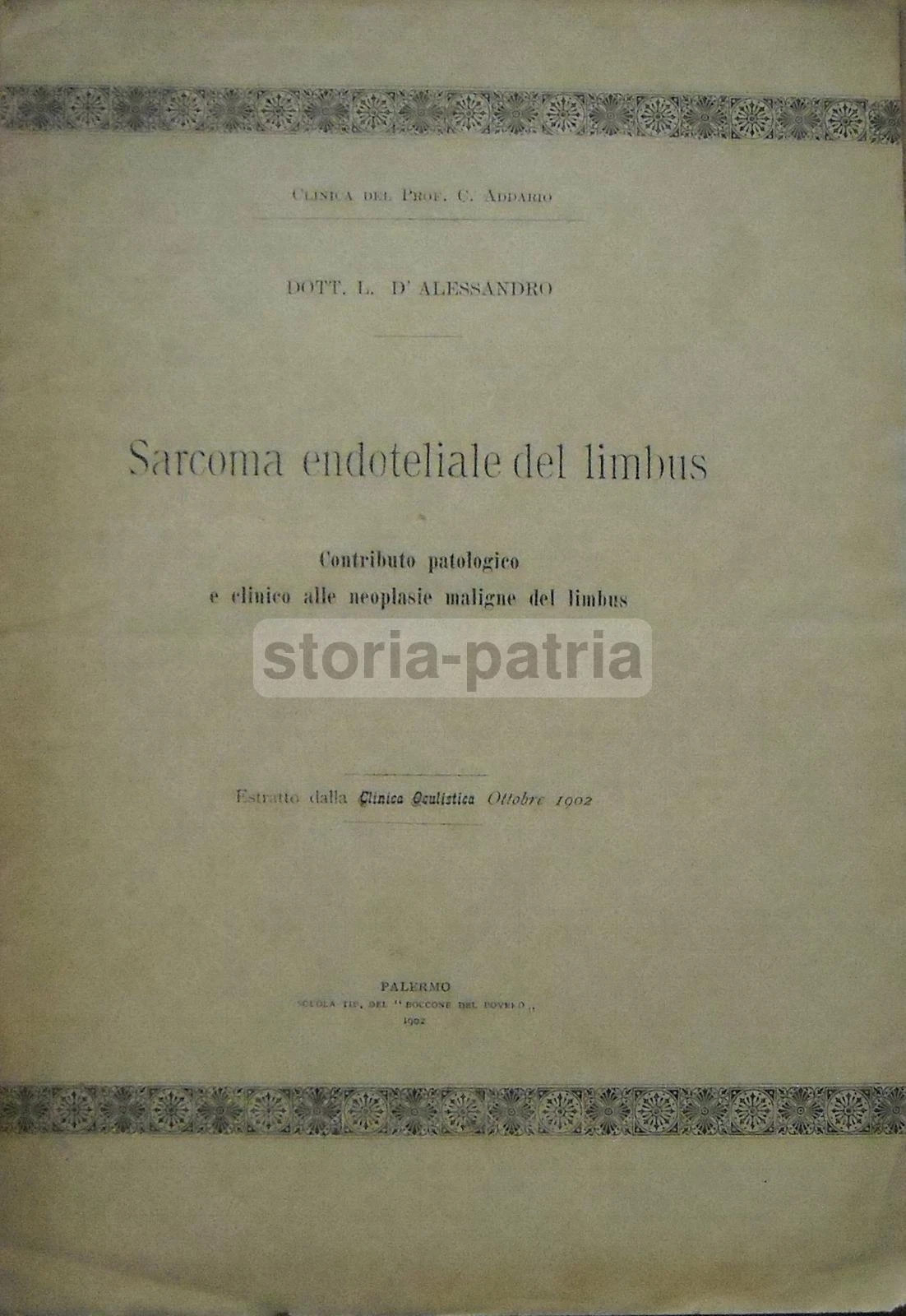 Medicina Oculistica: Patologia Degli Occhi, Limbus, Sarcoma. L. d'Alessandro, G. Addario