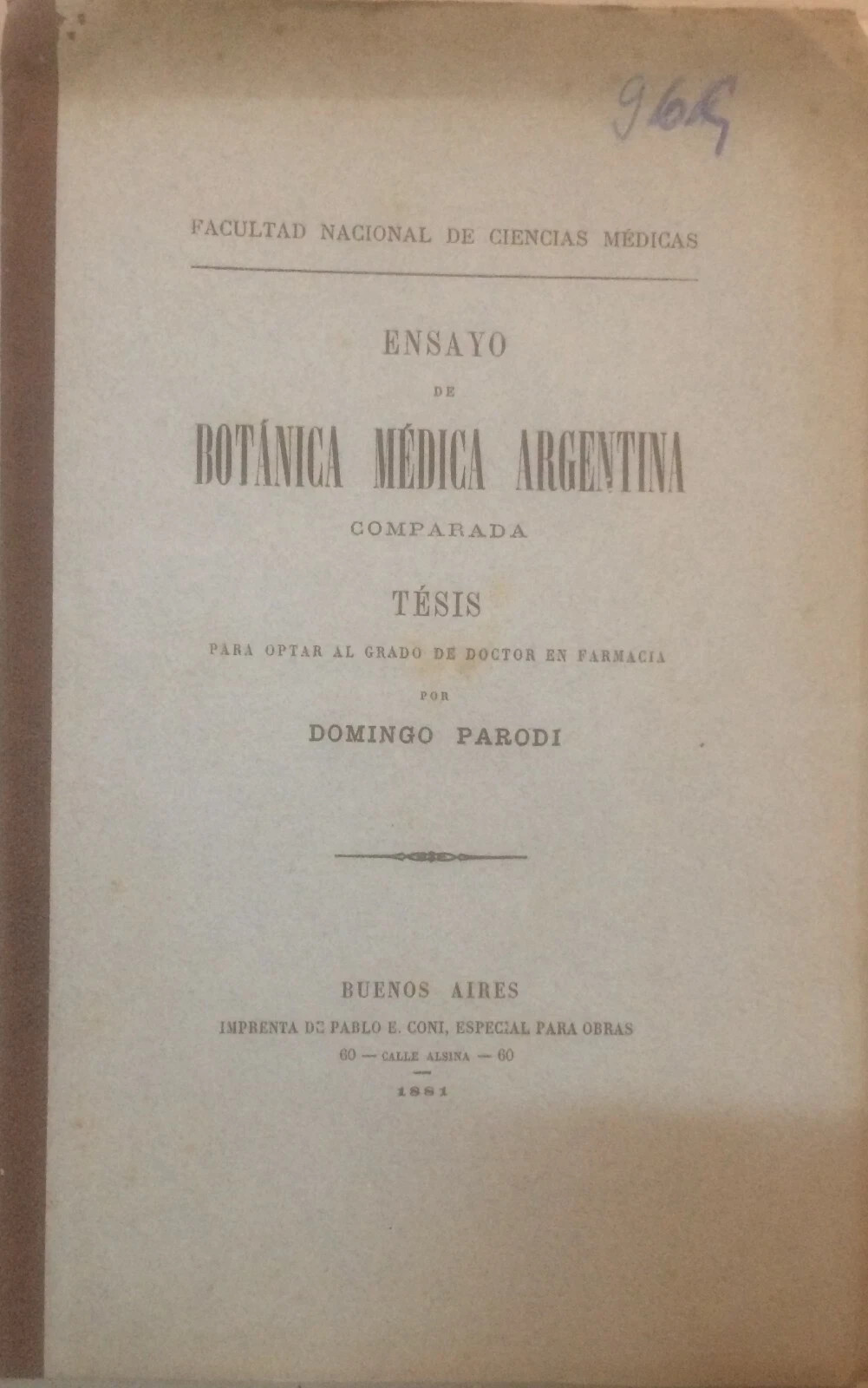 Medicina, Erboristeria E Farmacia: Botanica Medica Argentina Di Domingo Parodi (1881)