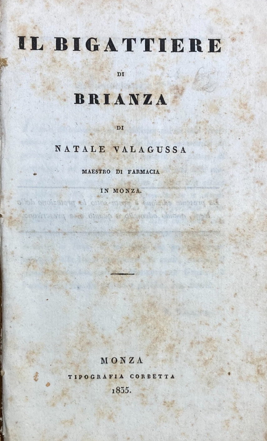 Bachi Da Seta   Natale Valagussa   Il Bigattiere Di Brianza   Edizione Antica   Monza   1835