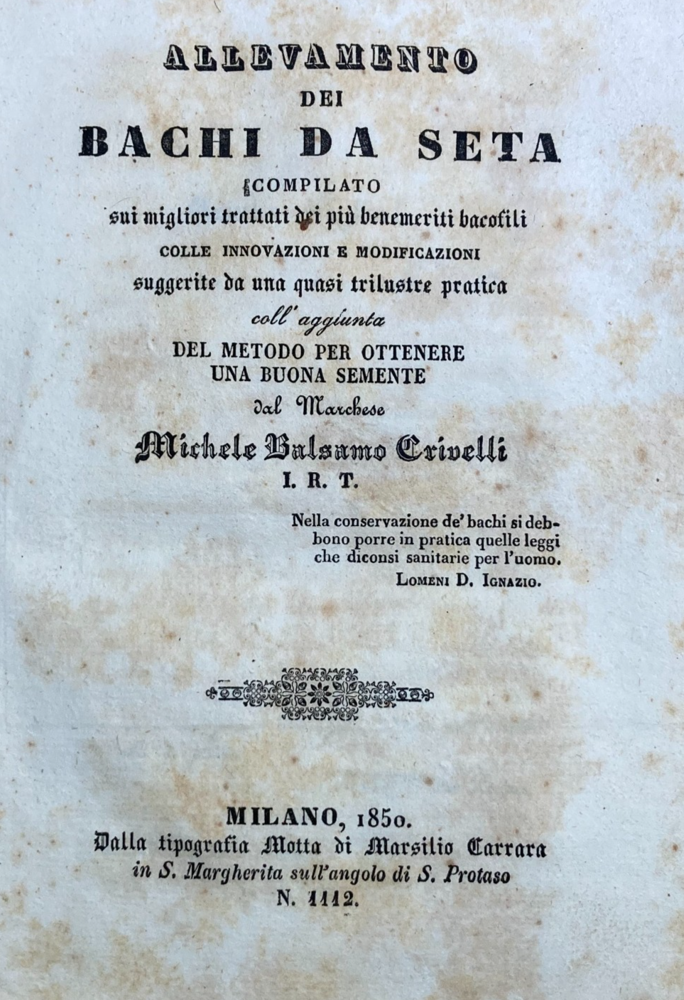 Allevamento Dei Bachi Da Seta. Edizione Di Balsamo Crivelli, Milano, 1850