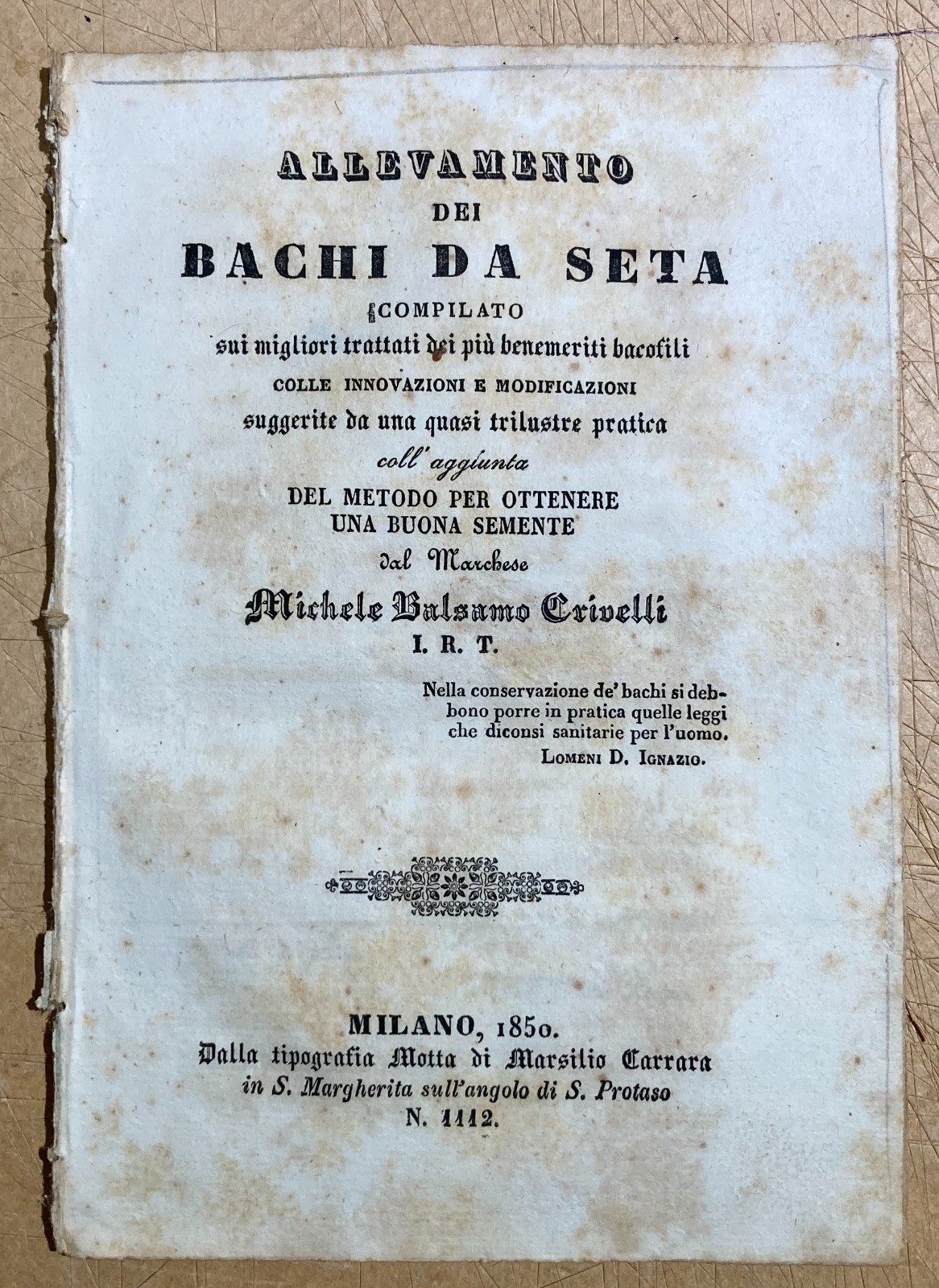 Allevamento Dei Bachi Da Seta. Edizione Di Balsamo Crivelli, Milano, 1850