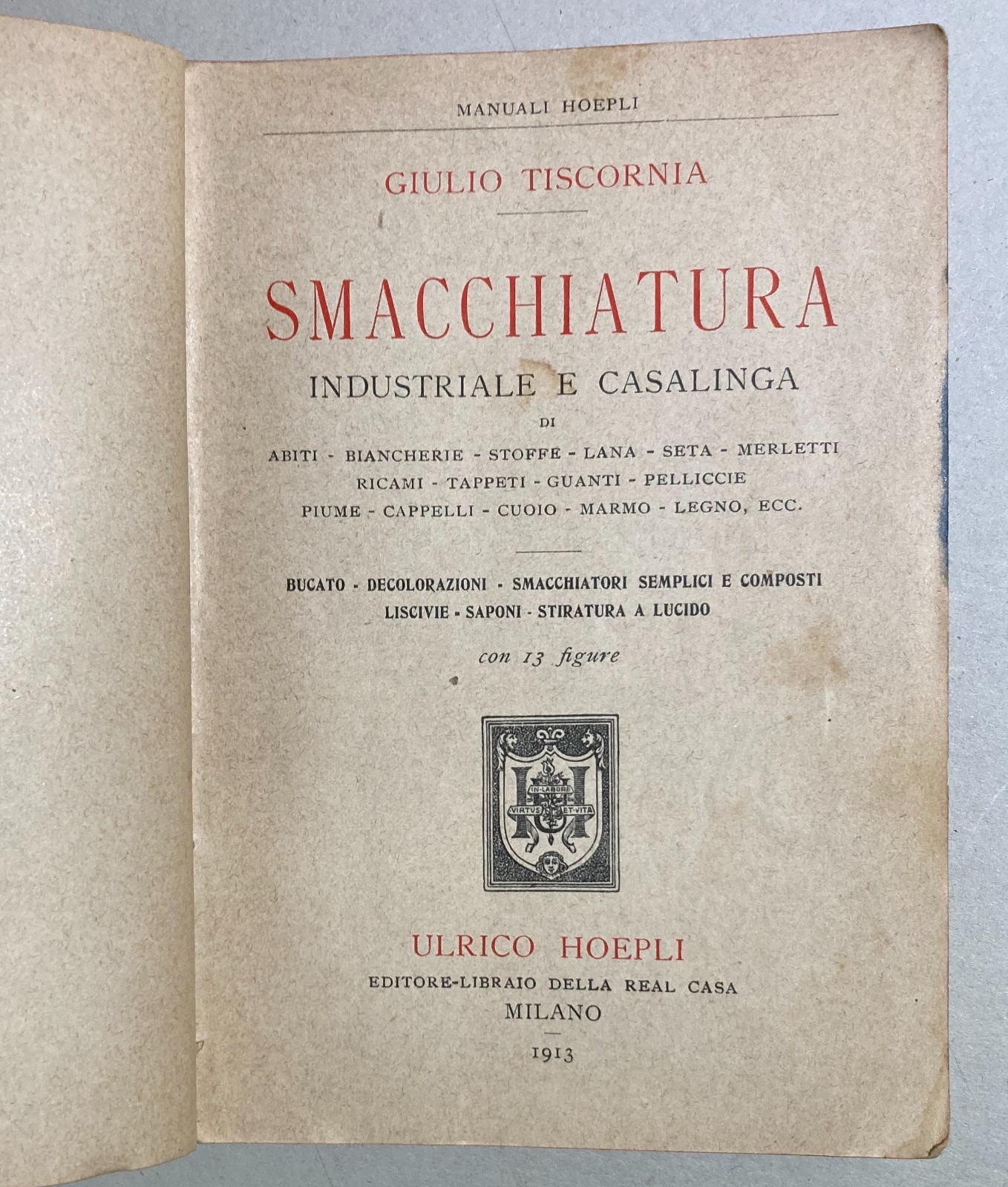 Manuale Antico: Smacchiatura Industriale E Casalinga   Tiscornia   Tessuti   Tappeti