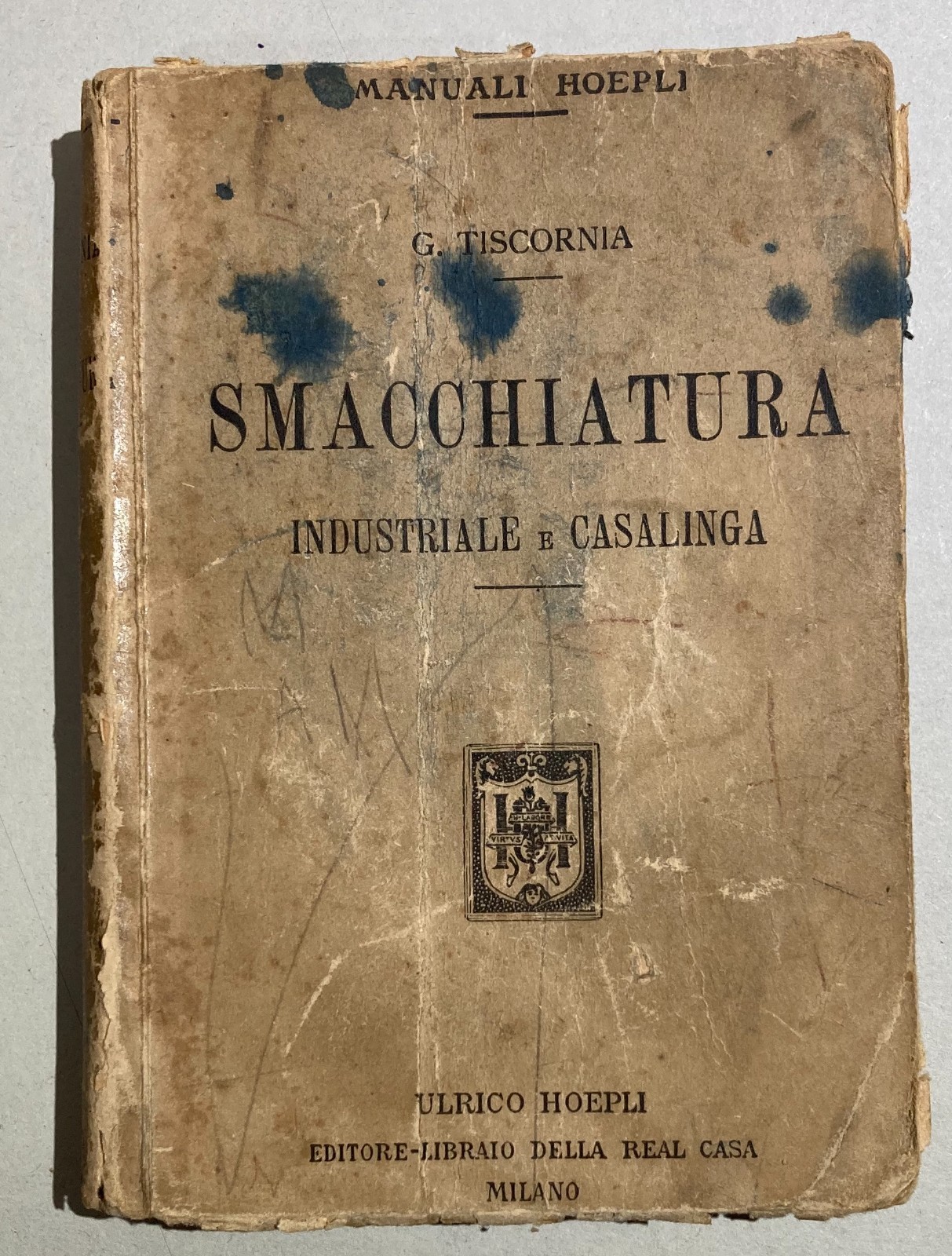 Manuale Antico: Smacchiatura Industriale E Casalinga   Tiscornia   Tessuti   Tappeti