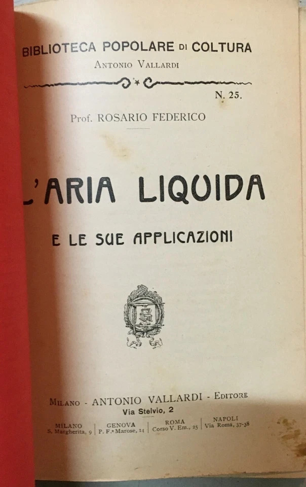 L'Aria Liquida E Le Sue Applicazioni   Federico Rosariol (1911)