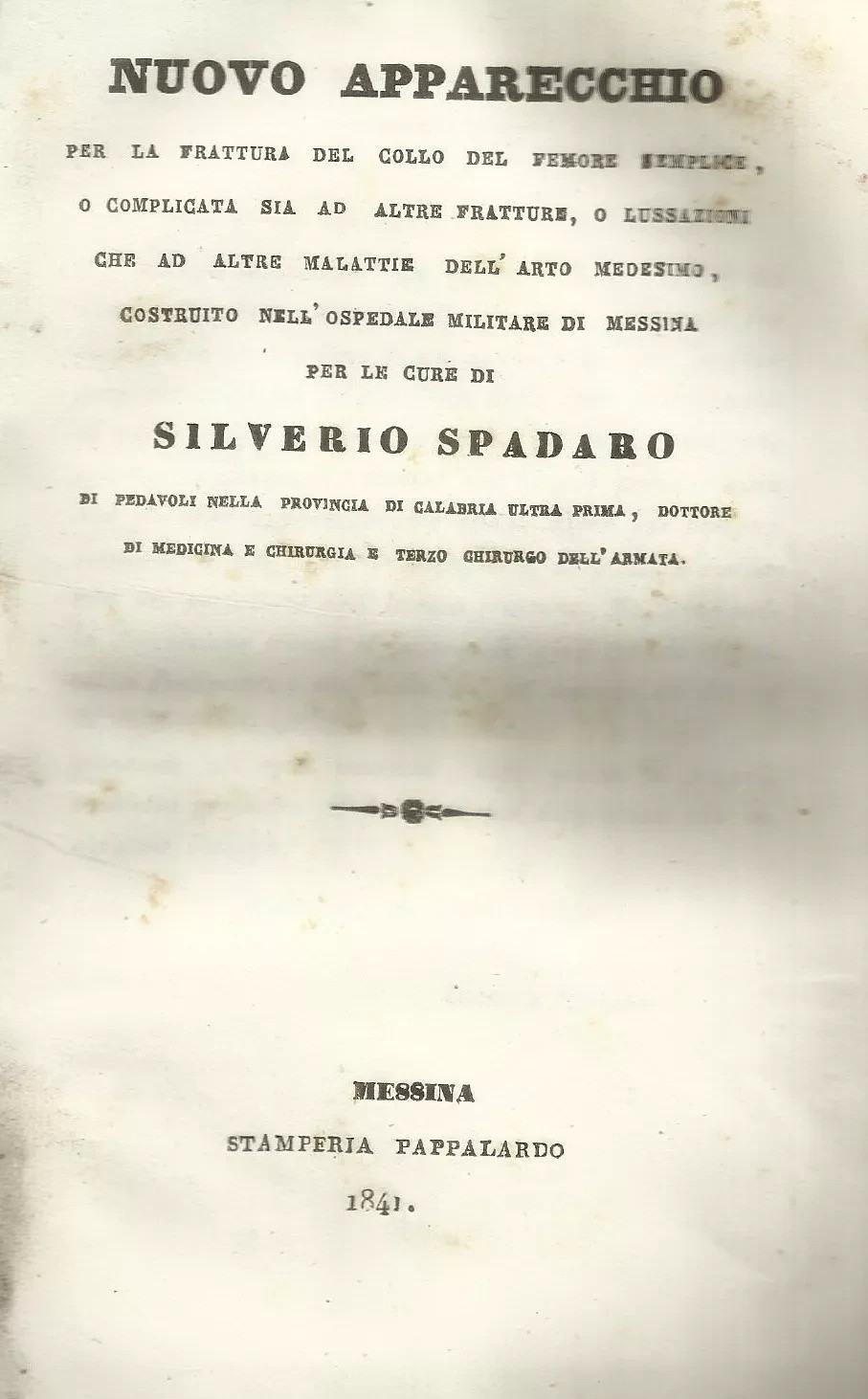 Medicina, Chirurgia, Cistotomia: Napoli, Sicilia, Centorbi, De Marco