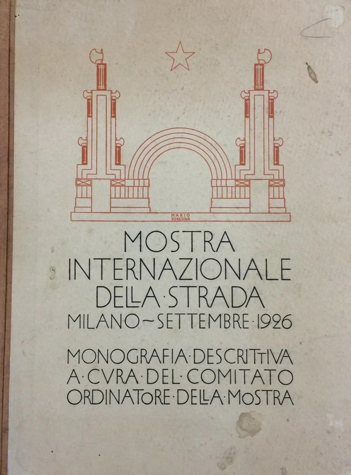 Ingegneria, Strade E Asfalto: Mostra Della Strada, Milano 1926
