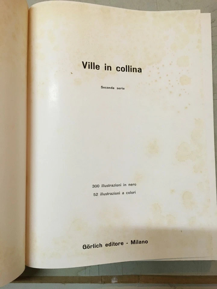 Ville In Collina: Architettura E Ingegneria. Brianza, Friuli, Bologna, Lisanza (1964)