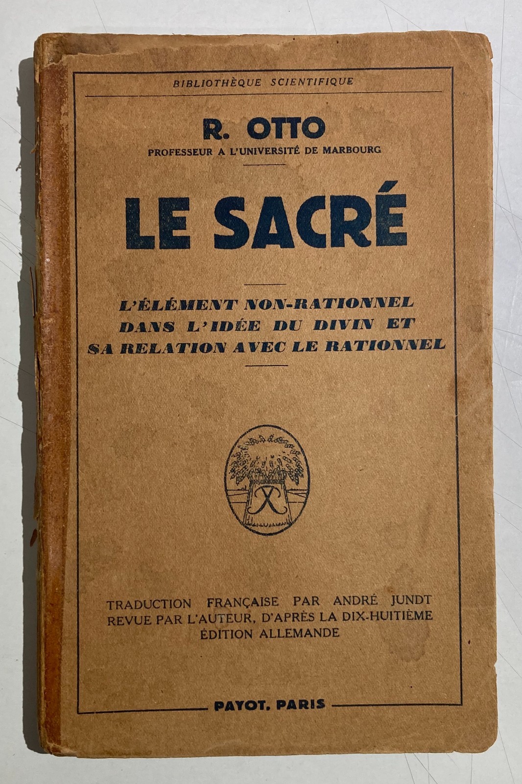 Teologia, Esoterismo, Sacro Razionale E Irrazionale   Rudolf Otto   1949