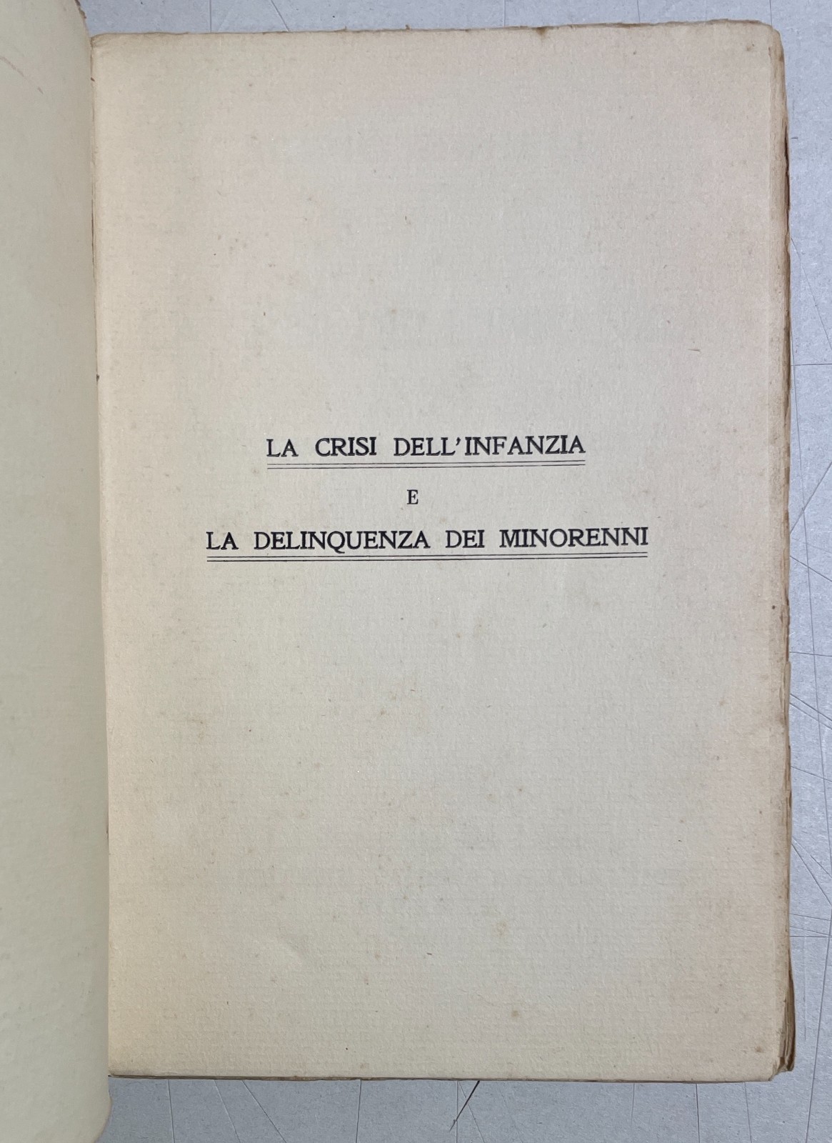 Medicina, Psichiatria, Criminologia E Psicopatologia Infantile: Scipio Sighele, La Crisi Dell'Infanzia