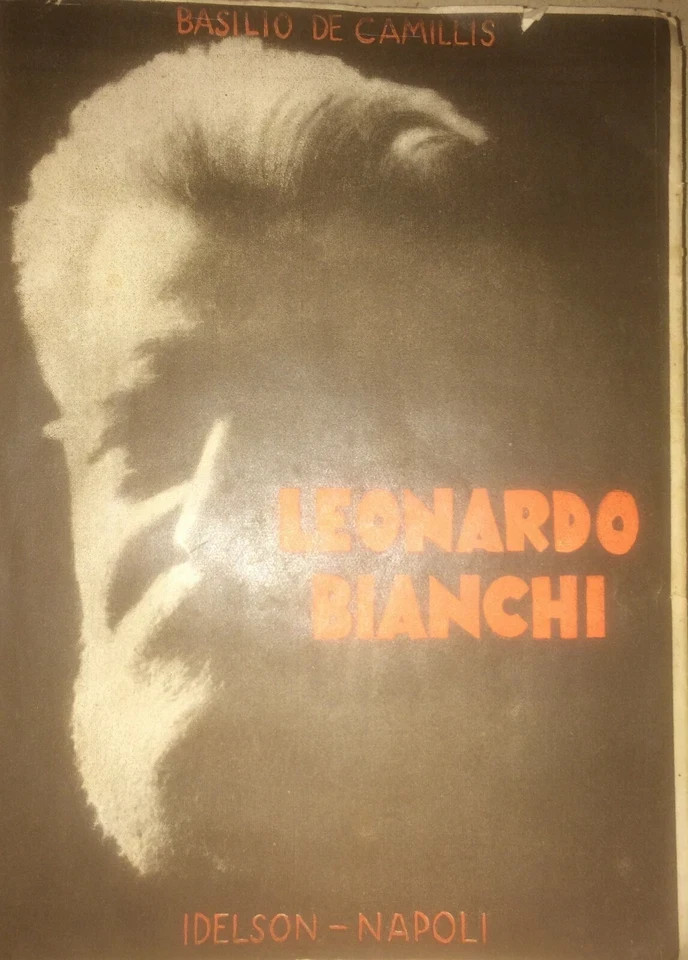 Medicina, Neurologia E Psichiatria Nel Sannio: Leonardo Bianchi (San Bartolomeo In Galdo)