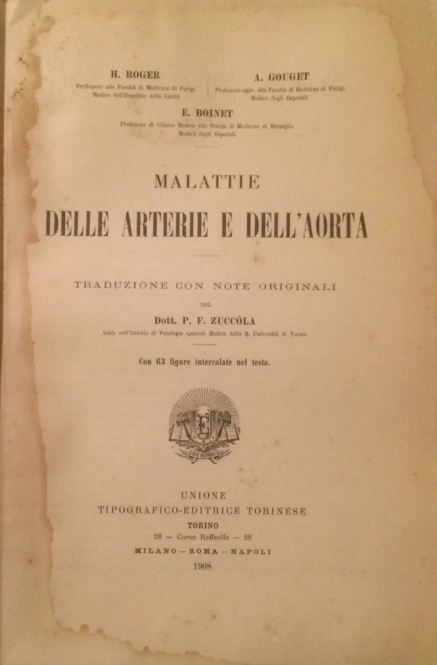 Medicina: Angiologia, Arterie, Arterite, Aneurismi E Sifilide Roger, Gouget, Boinet (1908)