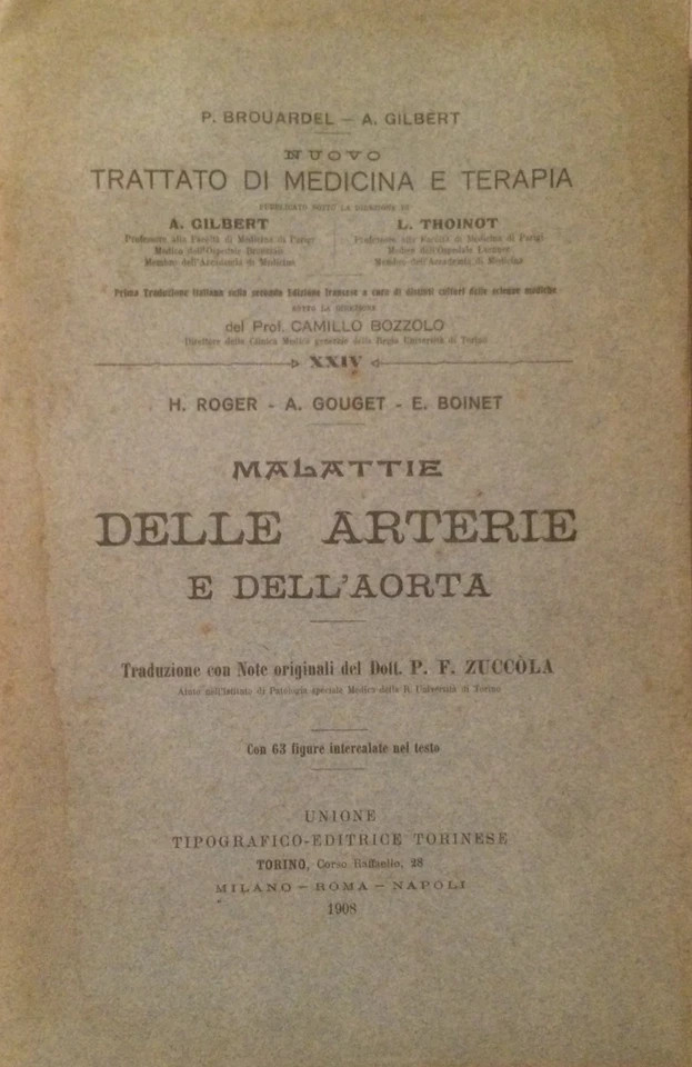 Medicina: Angiologia, Arterie, Arterite, Aneurismi E Sifilide Roger, Gouget, Boinet (1908)