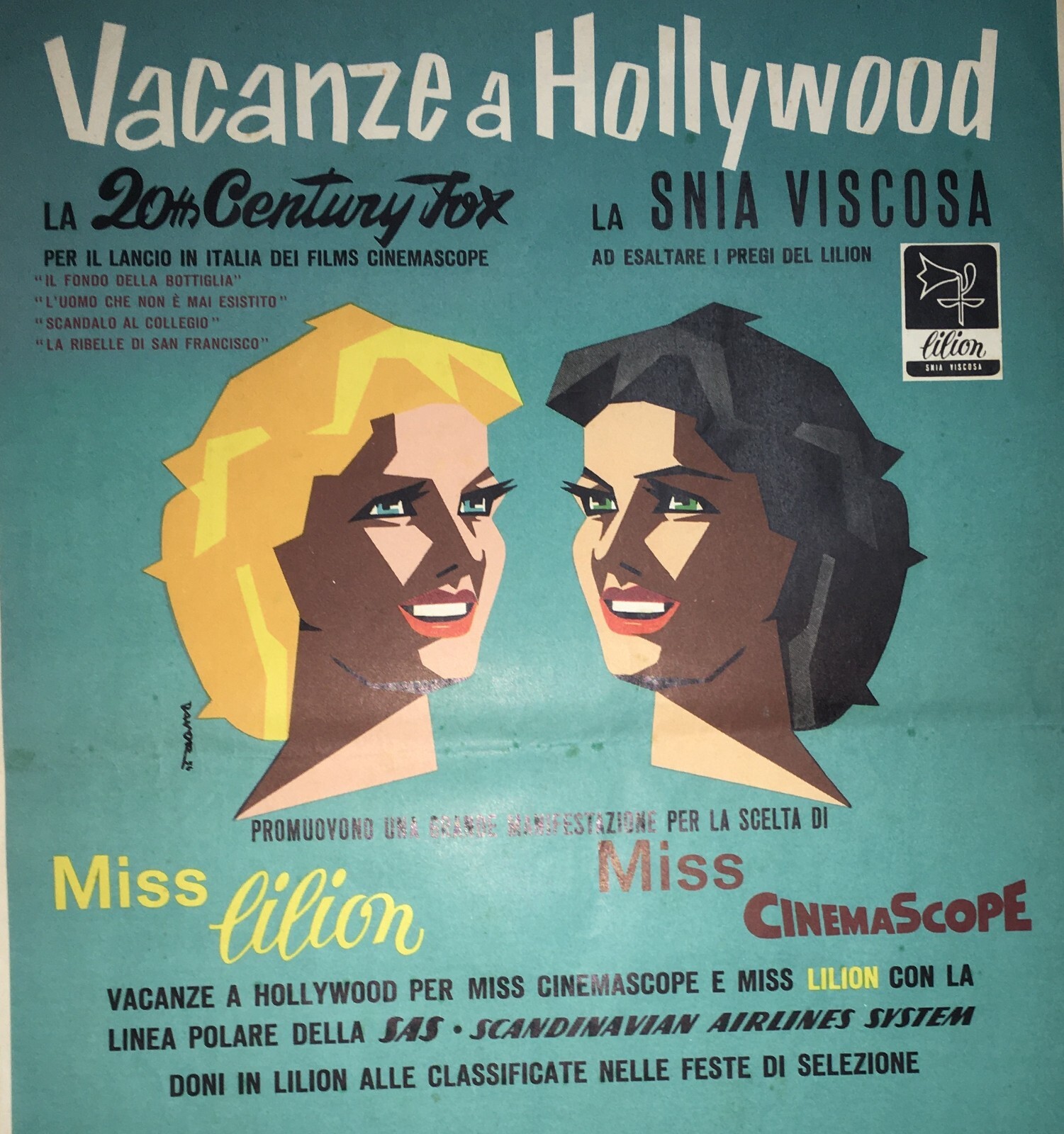 Cinema, Vacanze A Hollywood: Cinemascope, Snia Viscosa, Lilion. Locandina Pubblicitaria.