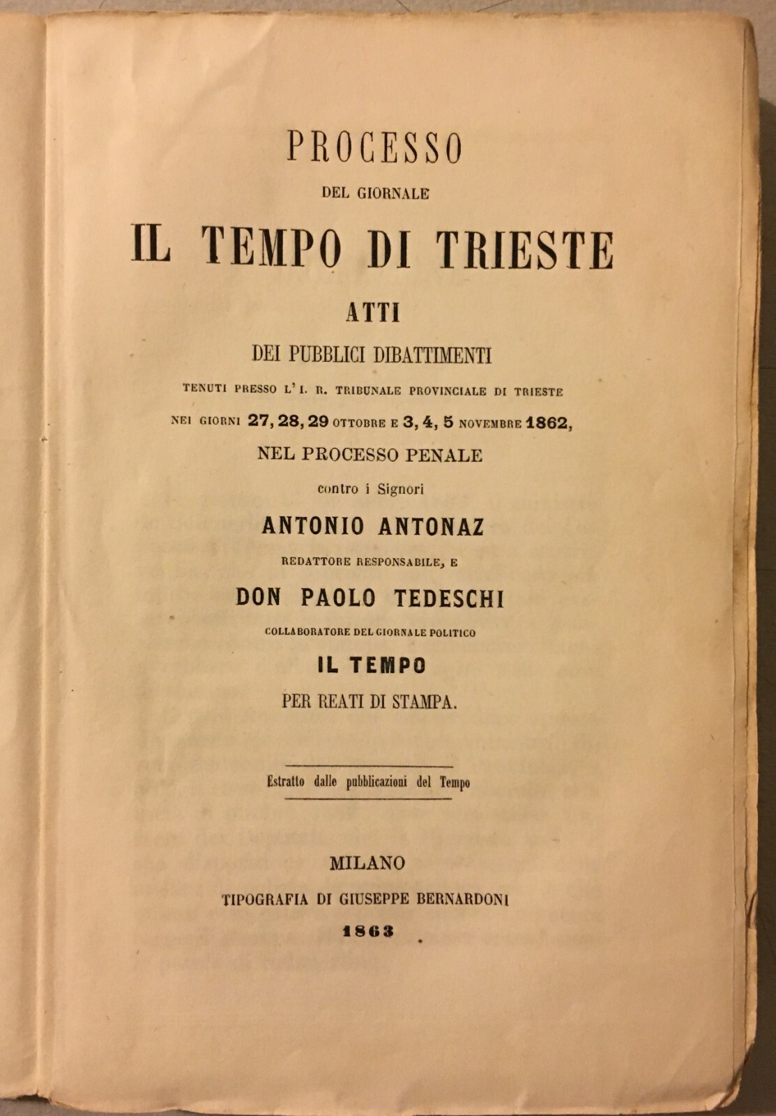 Processo Del Giornale Il Tempo Di Trieste: Risorgimento, Libertà Di Stampa E Cronache Del 1863