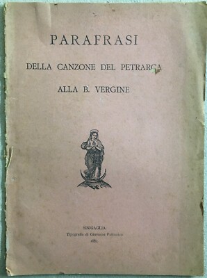 Federico Balsimelli: Parafrasi Della Canzone Del Petrarca Alla B. Vergine (1885)