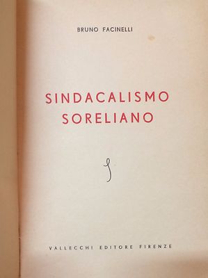 Sindacalismo Soreliano Di Bruno Facinelli (1938)