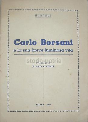 Politica Legnano: Carlo Borsani, Profilo Biografico E Necrologico Di Piero Operti