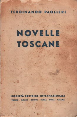 Toscana: Novelle, Spiriti, Brigante Malato, Strega, Caccia Dell'Aquila, Galoppata, 1936