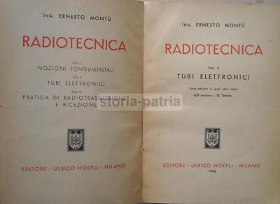 Radiotecnica: Tubi Elettronici, Valvole, Amplificatori, Oscillatori, Raggi Catodici