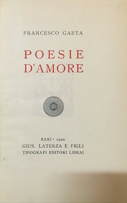 Poesie d'Amore Di Francesco Gaeta Con Xilografie Di Cermignani, Laterza, Bari, 1920