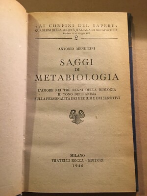 Metabiologia, Metapsichica, Botanica, Zoologia, Medium E Sensitivi   Mendicini