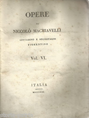 Niccolò Machiavelli: Opere (1819)   Scritti Storici, Militari E Letterari