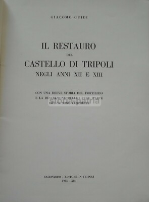 Il Restauro Del Castello Di Tripoli (1935)