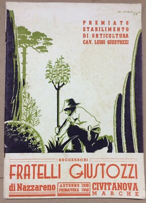 Agraria, Botanica, Ortaggi: Catalogo Pubblicitario, Marche, Civitanova Marche, Giustozzi, 1939
