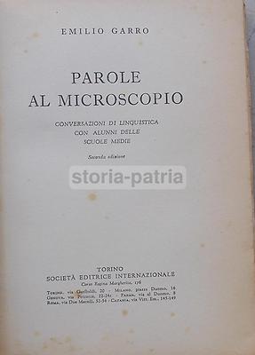 Linguistica, Filologia E Pedagogia: Parole Al Microscopio Di Emilio Garro