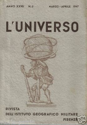 L'Universo: Rivista Dell'Istituto Geografico Militare, Firenze (1947)