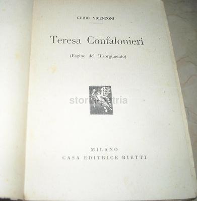 Guido Vincenzoni   Teresa Confalonieri (Pagine Del Risorgimento)