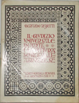 Il Giudizio Universale In Arte E La Pittura Medioevale Abruzzese Di Gerardo Rasetti, 1935