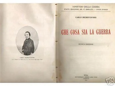 Carlo De Cristoforis, What War Is