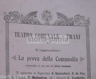 Puglia, Trani: Teatro, Commedie Zambaldi, Fraccaroli, Petrolini, Croce Bianca