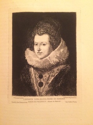 Arte Antica: Incisione Ritratto Di Gentildonna, Regina Di Ungheria (Velázquez), 1879