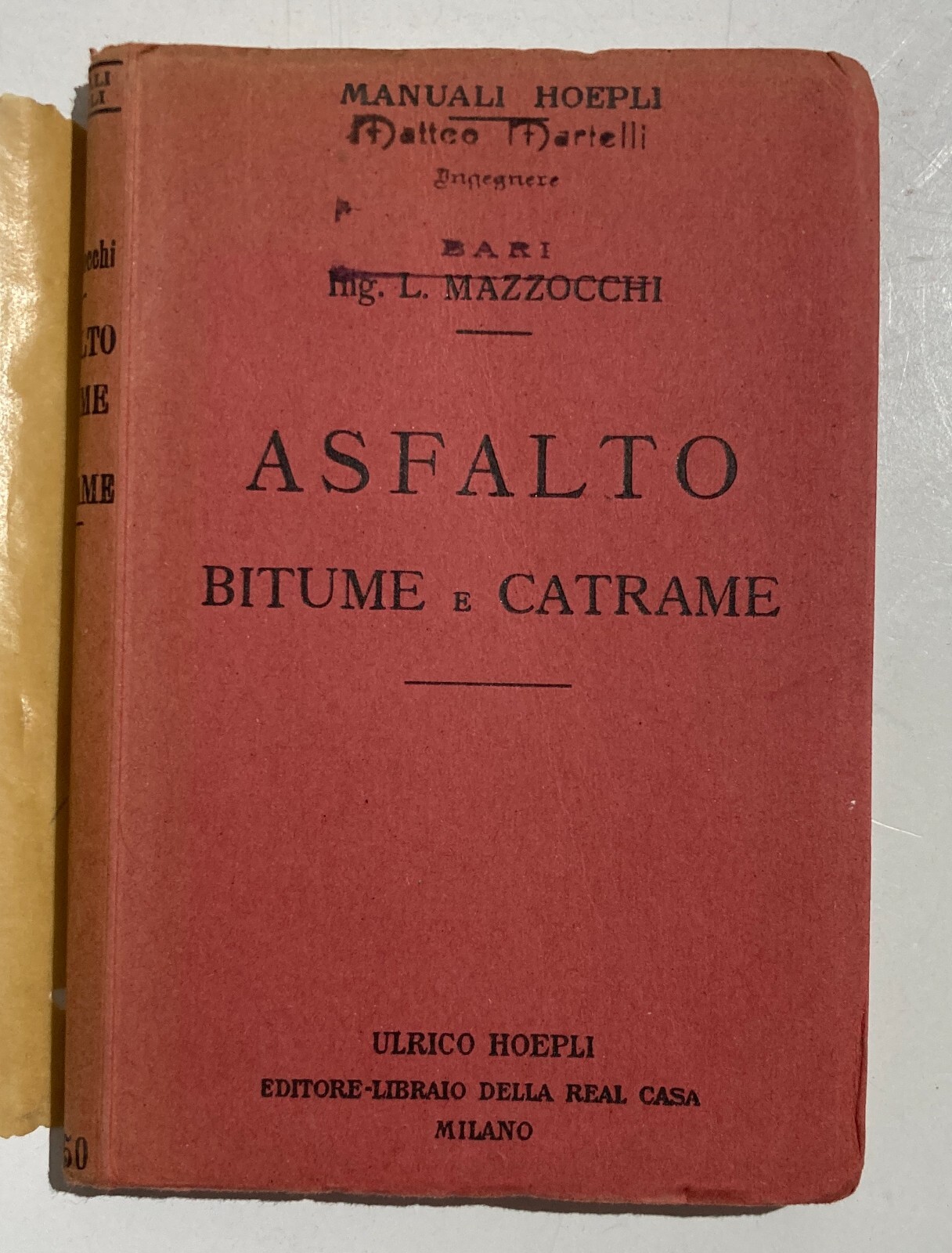Asfalto, Bitume, Catrame, Strade Di Milano: Antico Manuale Hoepli Illustrato, 1920