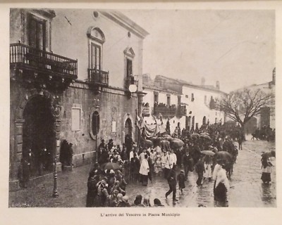 Basilicata: Venosa, Melfi, Nusco. Ingresso Solenne Del Vescovo Felice Del Sordo, 1908