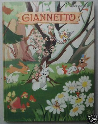 Giannetto, Storia Di Un Coniglio. Illustrato Da Carla Ruffinelli