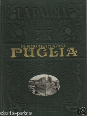 Puglia: Arte, Folklore, Storia Locale Ed Economia